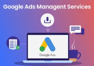 Google Ads Management Services